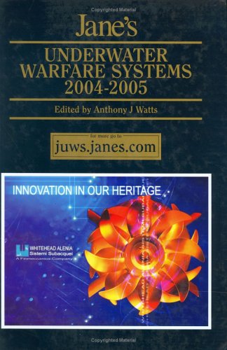 Jane's Underwater Warfare Systems 2004-2005:   2004 9780710626400 Front Cover