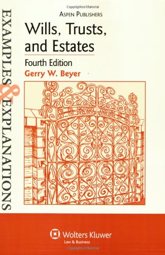 Wills, Trusts, and Estates  4th 2007 (Student Manual, Study Guide, etc.) 9780735562400 Front Cover