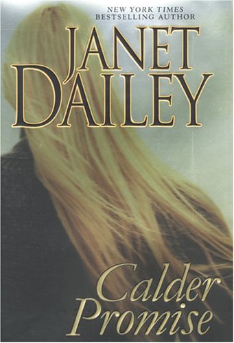 Calder Promise   2004 9780758204400 Front Cover