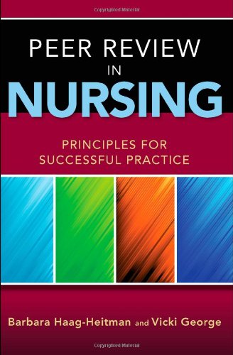 Peer Review in Nursing Principles for Successful Practice   2011 (Revised) 9780763790400 Front Cover