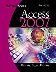 Microsoft Access 2007 with Windows Vista and Internet Explorer 7.0   2008 9780763831400 Front Cover