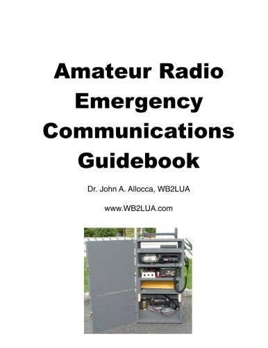 Amateur Radio Emergency Communications Guidebook  N/A 9781530388400 Front Cover
