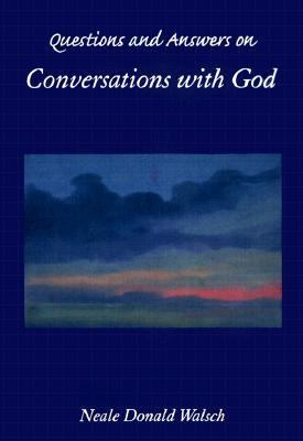 Questions and Answers on Conversations with God   1999 9781571741400 Front Cover