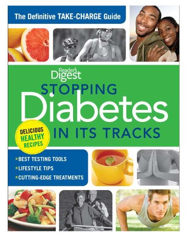 Stopping Diabetes in Its Tracks The Definitive Take-Charge Guide N/A 9781606522400 Front Cover