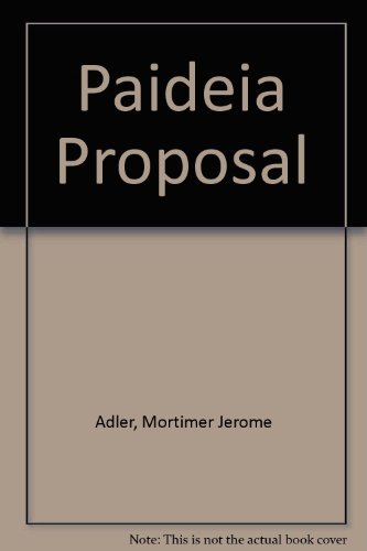 Paideia Proposal N/A 9780025002401 Front Cover