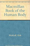 Macmillan Book of the Human Body  1986 9780027334401 Front Cover