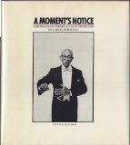 Moment's Notice : Photographs of American Jazz Musicians N/A 9780028720401 Front Cover