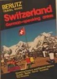 Switzerland German Speaking Areas  1978 9780029695401 Front Cover