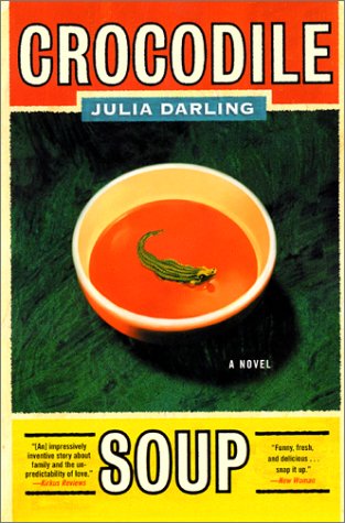 Crocodile Soup A Novel N/A 9780060090401 Front Cover