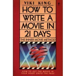 How to Write a Movie in Twenty-One Days The Inner Movie Method  1988 9780060962401 Front Cover