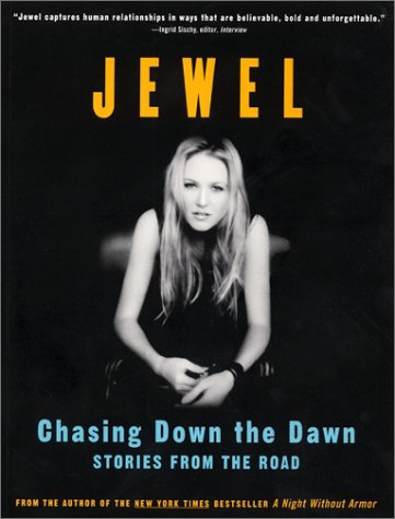 Chasing down the Dawn Stories from the Road  2000 9780061051401 Front Cover