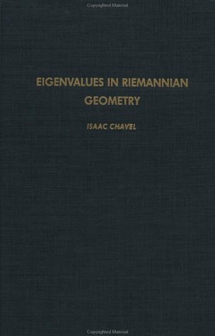 Eigenvalues in Riemannian Geometry  2nd 1984 (Revised) 9780121706401 Front Cover
