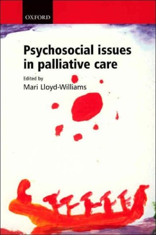 Psychosocial Issues in Palliative Care   2003 9780198515401 Front Cover