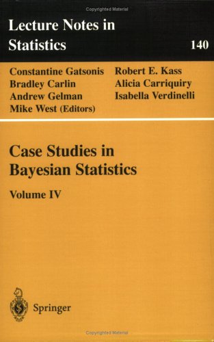 Case Studies in Bayesian Statistics   1999 9780387986401 Front Cover