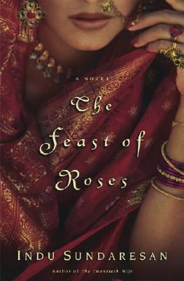 Feast of Roses A Novel  2003 9780743456401 Front Cover