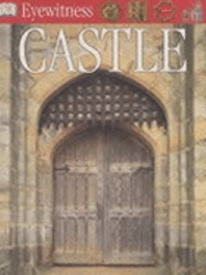 Castle (Eyewitness) N/A 9780751347401 Front Cover