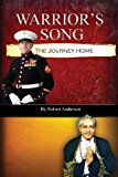 Warrior's Song The Journey Home N/A 9780989526401 Front Cover