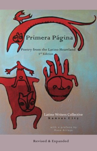 Primera Pagina Poetry from the Latino Heartland  2008 9780989584401 Front Cover