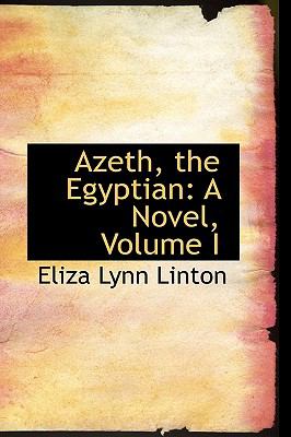 Azeth, the Egyptian:   2009 9781103985401 Front Cover