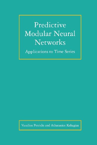 Predictive Modular Neural Networks Applications to Time Series  1998 9781461375401 Front Cover