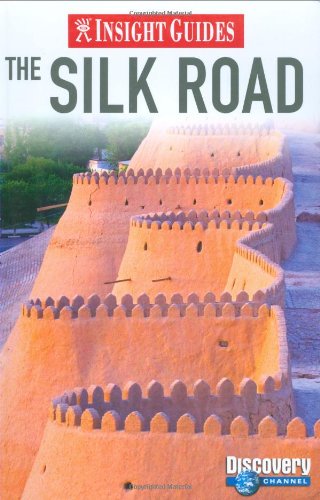 Silk Road Insight Guide   2008 9789812588401 Front Cover