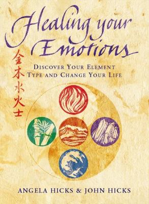Healing Your Emotions  1999 9780007326402 Front Cover