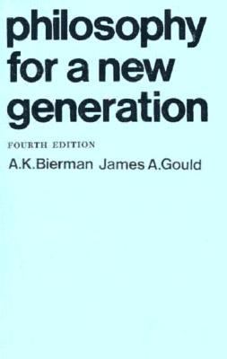 Philosophy for a New Generation  4th 1981 (Revised) 9780023096402 Front Cover