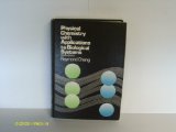 Physical Chemistry with Applications to Biological Systems 2nd 1981 9780023210402 Front Cover
