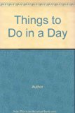 Things to Do in a Day N/A 9780025782402 Front Cover