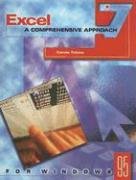 Excel 7: A Comprehensive Approach For Windows 95  1998 (Student Manual, Study Guide, etc.) 9780028033402 Front Cover