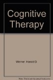 Cognitive Therapy A Humanistic Approach N/A 9780029346402 Front Cover
