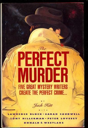 Perfect Murder Five Great Mystery Writers Create the Perfect Crime N/A 9780060163402 Front Cover