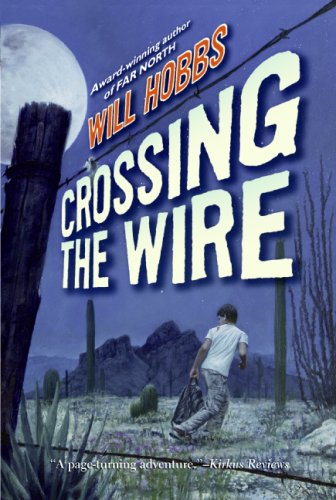 Crossing the Wire  N/A 9780060741402 Front Cover