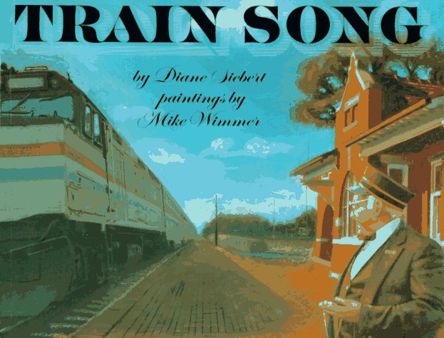 Train Song  N/A 9780064433402 Front Cover