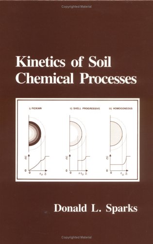 Kinetics of Soil Chemical Processes   1989 9780126564402 Front Cover