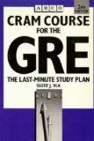 Cram Course for the GRE  2nd 1991 9780131894402 Front Cover