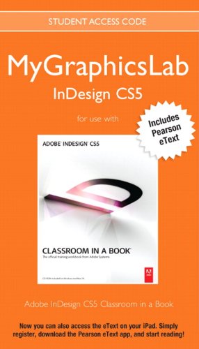 MyGraphicsLab Indesign Course with Adobe Indesign CS5 Classroom in a Book   2012 9780132756402 Front Cover