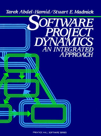 Software Project Dynamics An Integrated Approach  1991 9780138220402 Front Cover