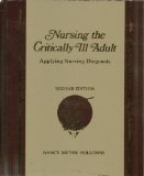 Nursing the Critically Ill Adult  2nd 9780201126402 Front Cover