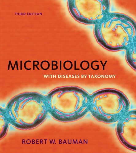 Microbiology with Diseases by Taxonomy  3rd 2011 9780321677402 Front Cover
