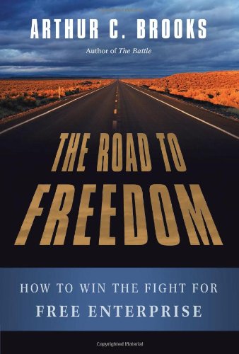 Road to Freedom How to Win the Fight for Free Enterprise N/A 9780465029402 Front Cover