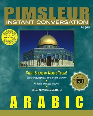 Pimsleur Instant Conversation : Arabic  2002 (Unabridged) 9780743529402 Front Cover