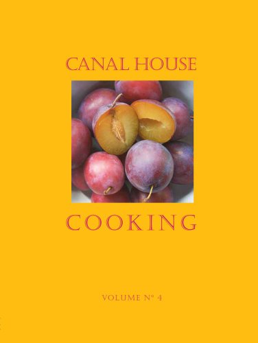 Canal House Cooking - Farm Markets and Gardens   2011 9780982739402 Front Cover