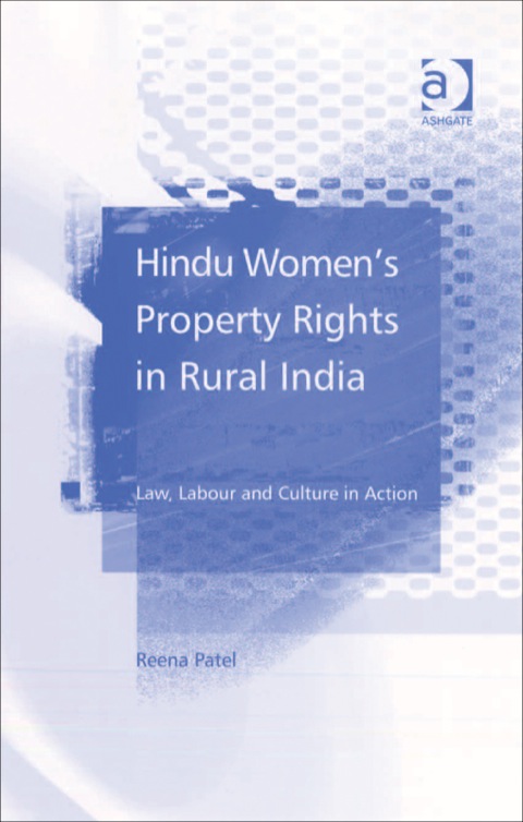 Hindu Women's Property Rights in Rural India Law Labour and Culture in Action N/A 9781409493402 Front Cover