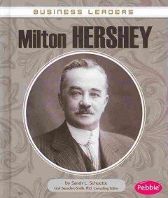 Milton Hershey:   2014 9781476596402 Front Cover