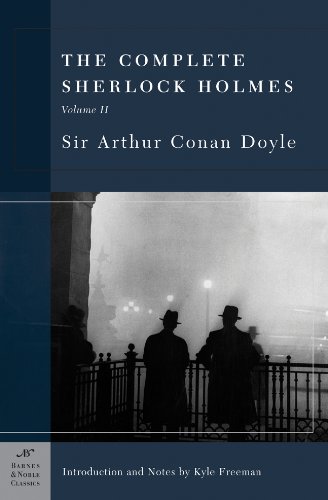 Complete Sherlock Holmes, Volume II (Barnes and Noble Classics Series)   2003 9781593080402 Front Cover