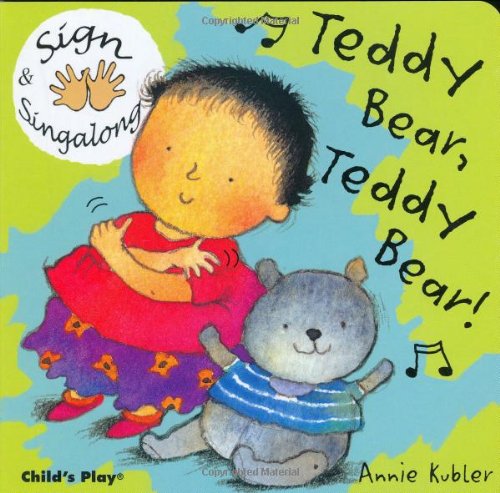 Teddy Bear, Teddy Bear American Sign Language  2004 9781904550402 Front Cover