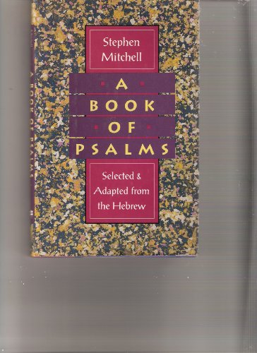 Book of Psalms : Selected and Adapted from the Hebrew N/A 9780060166403 Front Cover