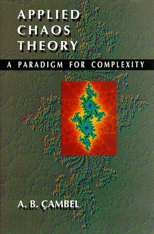 Applied Chaos Theory A Paradigm for Complexity