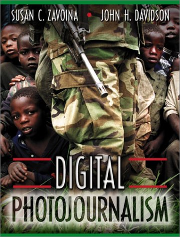 Digital Photojournalism   2002 9780205332403 Front Cover